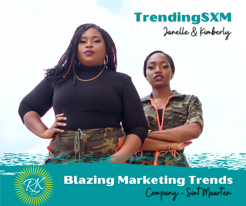 TRENDING SXM – Blazing Marketing Trends